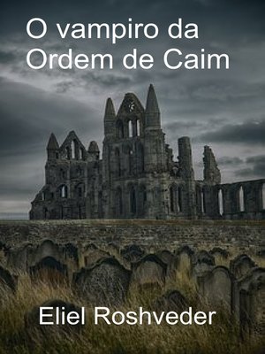 cover image of O vampiro da Ordem de Caim